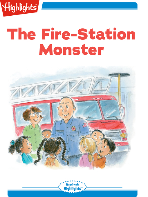 Title details for The Fire Station Monster by Lissa Rovetch - Available